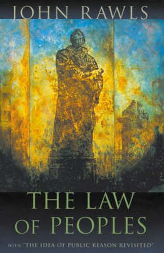 Cover image for The Law of Peoples: With  The Idea of Public Reason Revisited