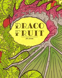 Cover image for Draco Fruit