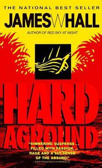 Cover image for Hard Aground: A Novel