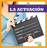 Cover image for La Actuacion (Acting)