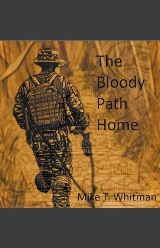 Cover image for The Bloody Path Home