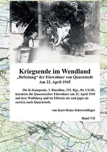 Cover image for Kriegsende im Wendland: Befreiung der Einwohner von Quarnstedt