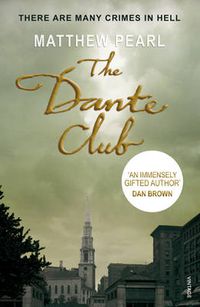 Cover image for The Dante Club: Historical Mystery