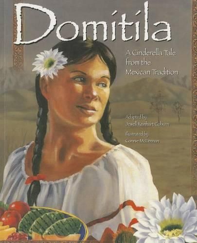 Cover image for Domitila: A Cinderella Tale from the Mexican Tradition