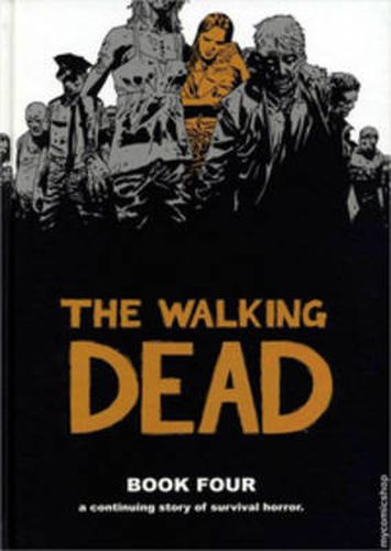 Cover image for The Walking Dead Book 4