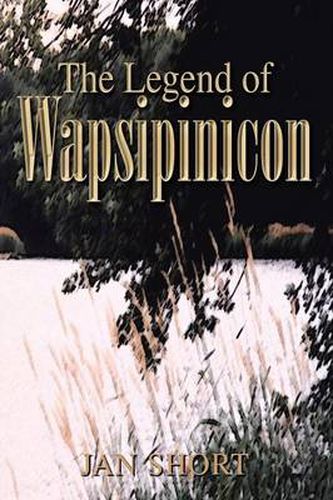 Cover image for The Legend of Wapsipinicon