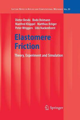 Cover image for Elastomere Friction: Theory, Experiment and Simulation