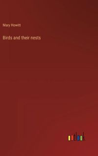 Cover image for Birds and their nests