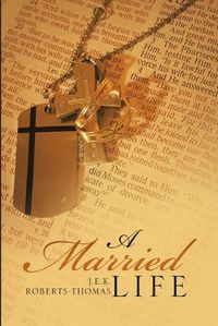 Cover image for A Married Life