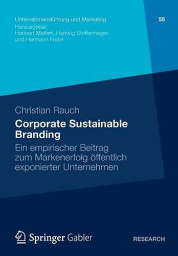 Cover image for Corporate Sustainable Branding: Ein Empirischer Beitrag Zum Markenerfolg OEffentlich Exponierter Unternehmen