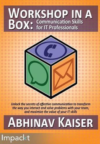 Cover image for Workshop in a Box: Communication Skills for IT Professionals