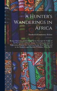 Cover image for A Hunter's Wanderings in Africa