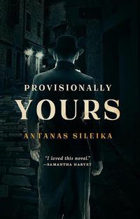 Cover image for Provisionally Yours