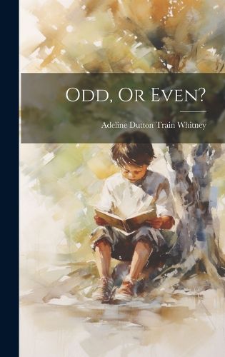 Cover image for Odd, Or Even?