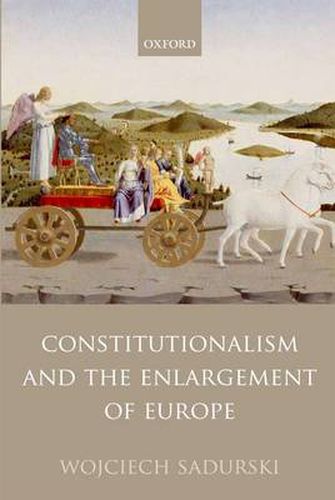 Cover image for Constitutionalism and the Enlargement of Europe