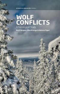 Cover image for Wolf Conflicts: A Sociological Study