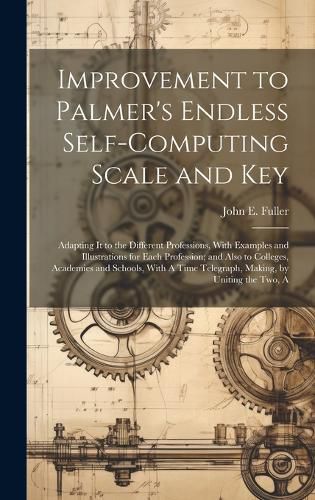 Cover image for Improvement to Palmer's Endless Self-Computing Scale and Key