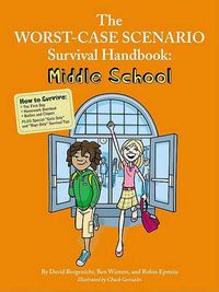 Cover image for The Worst-Case Scenario Survival Handbook: Middle School