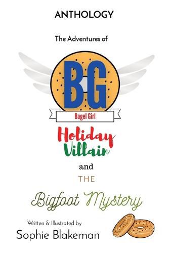 Cover image for Bagel Girl Anthology: Holiday Villain / Bigfoot Mystery