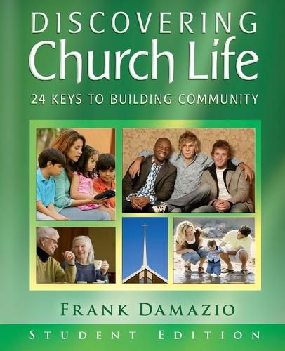 Cover image for Discovering Church Life: 24 Keys to Building Community - Student Edition
