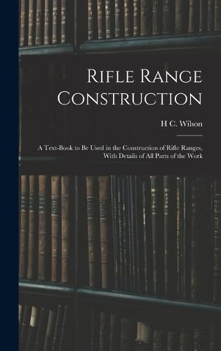 Cover image for Rifle Range Construction