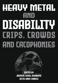 Cover image for Heavy Metal and Disability