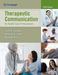 Cover image for Therapeutic Communication for Health Care Professionals
