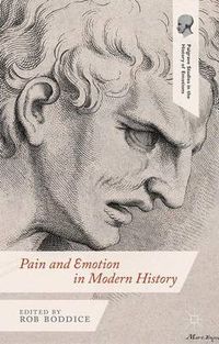 Cover image for Pain and Emotion in Modern History