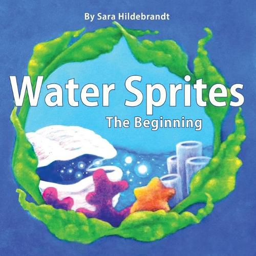 Water Sprites: The Beginning