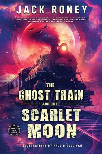 Cover image for The Ghost Train and the Scarlet Moon