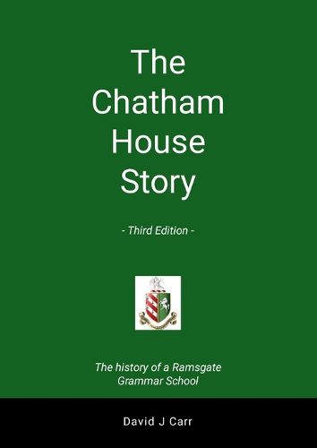 Cover image for The Chatham House Story - Third Edition