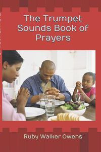 Cover image for The Trumpet Sounds Book of Prayers