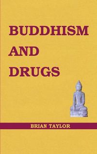 Cover image for Buddhism and Drugs