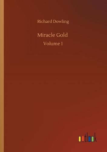 Cover image for Miracle Gold: Volume 1