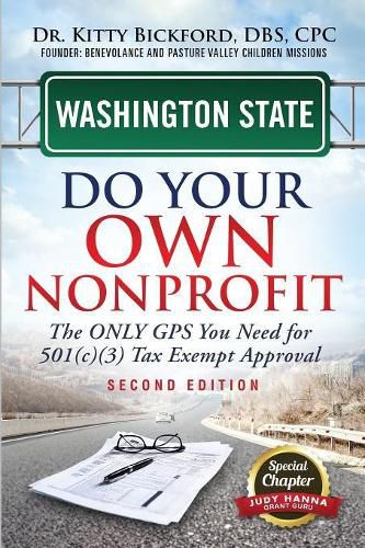 Cover image for Washington State Do Your Own Nonprofit: The Only GPS You Need For 501c3 Tax Exempt Approval