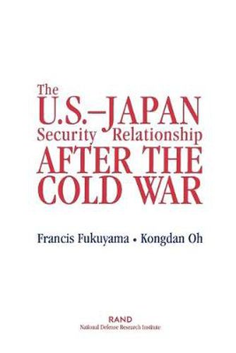 Cover image for The U.S.-Japan Security Relationship After the Cold War