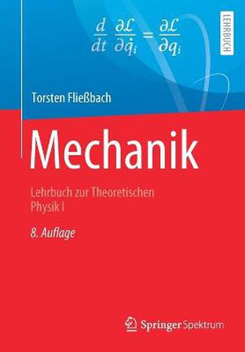 Cover image for Mechanik: Lehrbuch zur Theoretischen Physik I