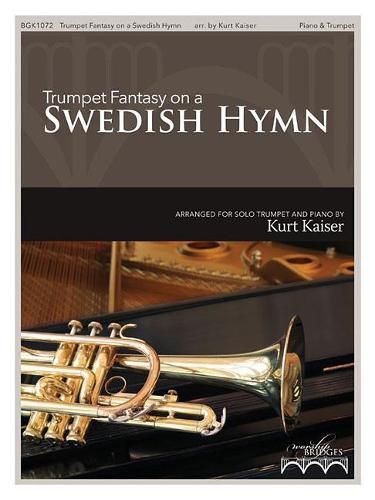 Cover image for Trumpet Fantasy on a Swedish Hymn: How Great Thou Art