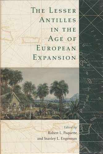 Cover image for The Lesser Antilles in the Age of European Expansion