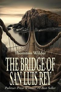 Cover image for The Bridge of San Luis Rey