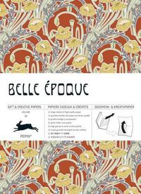 Cover image for Belle Epoque: Gift & Creative Paper Book