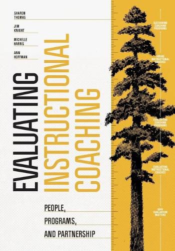 Evaluating Instructional Coaching: People, Programs, and Partnership