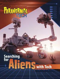 Cover image for Searching for Aliens with Tech