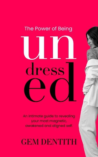 Cover image for The Power of Being Undressed