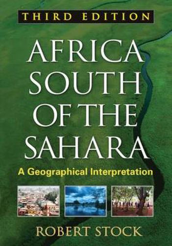 Cover image for Africa South of the Sahara: A Geographical Interpretation