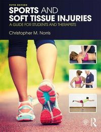 Cover image for Sports and Soft Tissue Injuries: A Guide for Students and Therapists