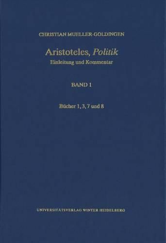 Cover image for Kommentar Zu Aristoteles' 'politik': Die Bucher 1, 3, 7 Und 8