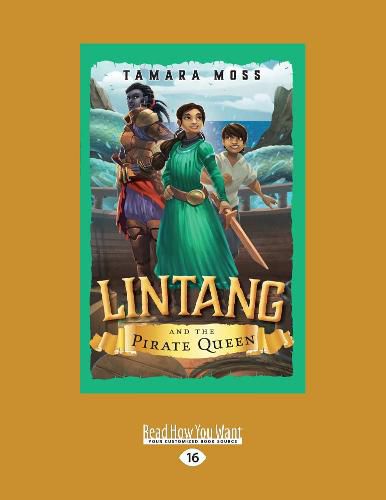 Lintang and the Pirate Queen: Lintang (book 1)