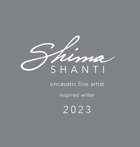 Cover image for Shima Shanti Encaustic Fine Artist - Inspired Writer 2023