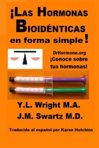 Cover image for !Las Hormonas Bioidenticas En Forma Simple!